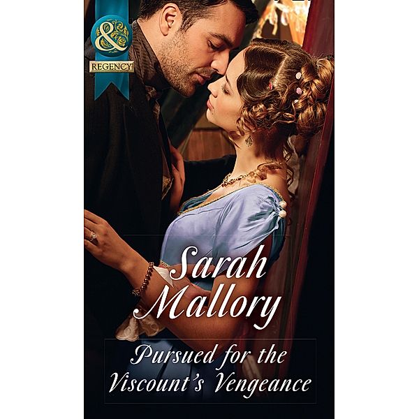 Pursued For The Viscount's Vengeance (Mills & Boon Historical), Sarah Mallory