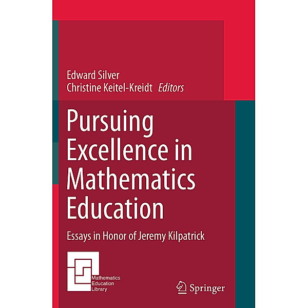 Pursuing Excellence in Mathematics Education