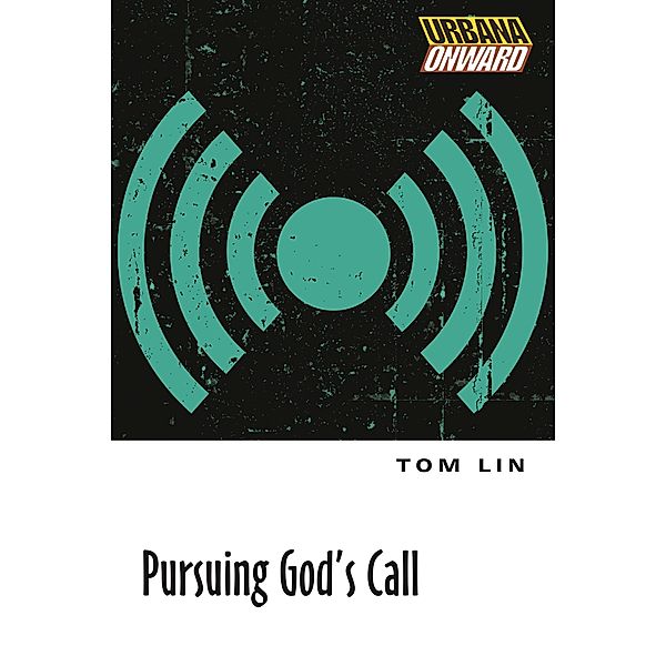Pursuing God's Call, Tom Lin