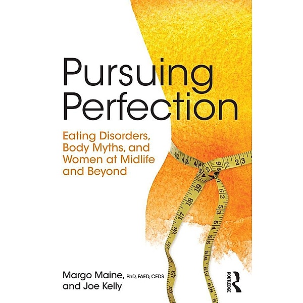 Pursuing Perfection, Margo Maine, Joe Kelly