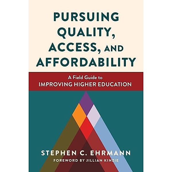 Pursuing Quality, Access, and Affordability, Ehrmann