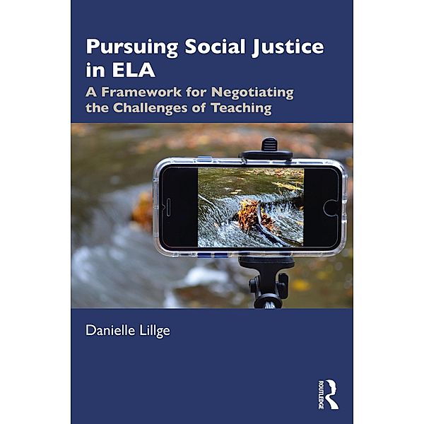 Pursuing Social Justice in ELA, Danielle Lillge