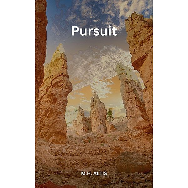 Pursuit, M. H. Altis