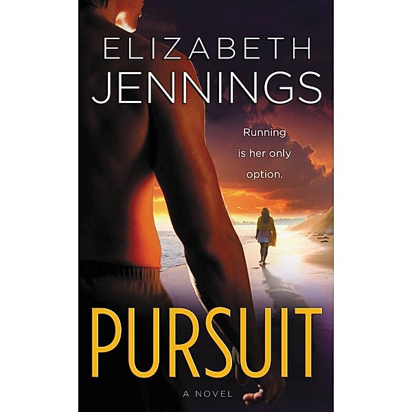 Pursuit / Forever Yours, Elizabeth Jennings