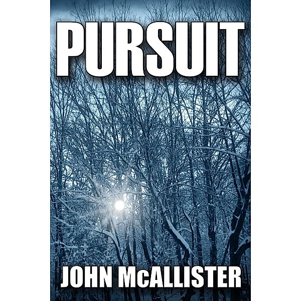 Pursuit (Jimmy and Doc, #2) / Jimmy and Doc, John McAllister