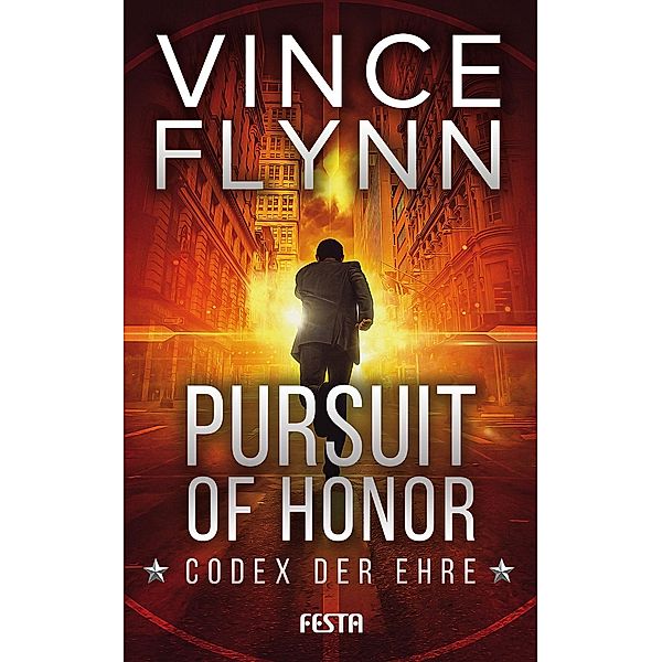 Pursuit of Honor - Codex der Ehre, Vince Flynn