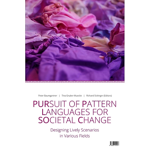 Pursuit of Pattern Languages for Societal Change - PURPLSOC, Peter Baumgartner (Editor)