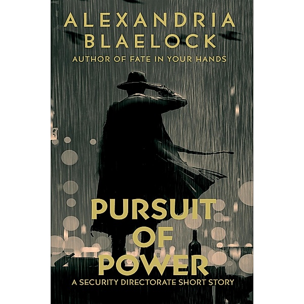 Pursuit of Power, Alexandria Blaelock