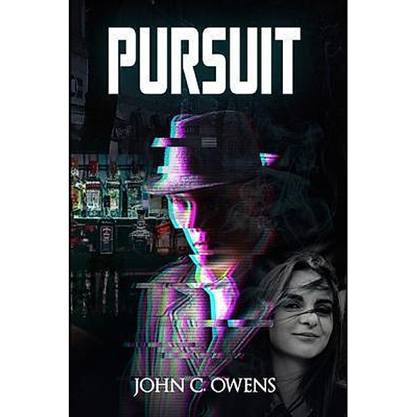 Pursuit / PageTurner Press and Media, John Owens