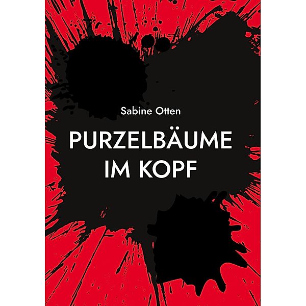 Purzelbäume im Kopf, Sabine Otten