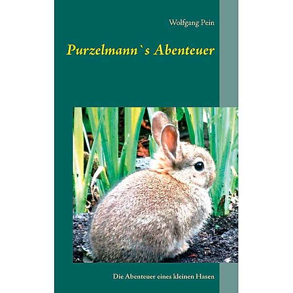 Purzelmann`s Abenteuer, Wolfgang Pein