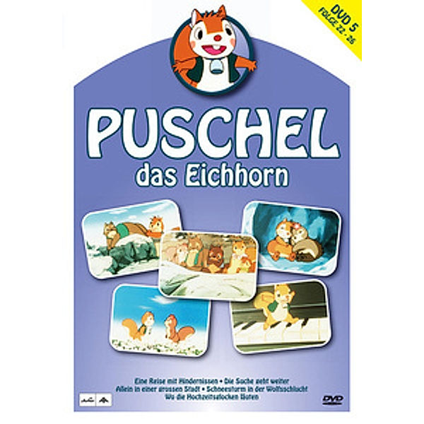 Puschel, das Eichhorn, DVD 5, Puschel Das Eichhorn