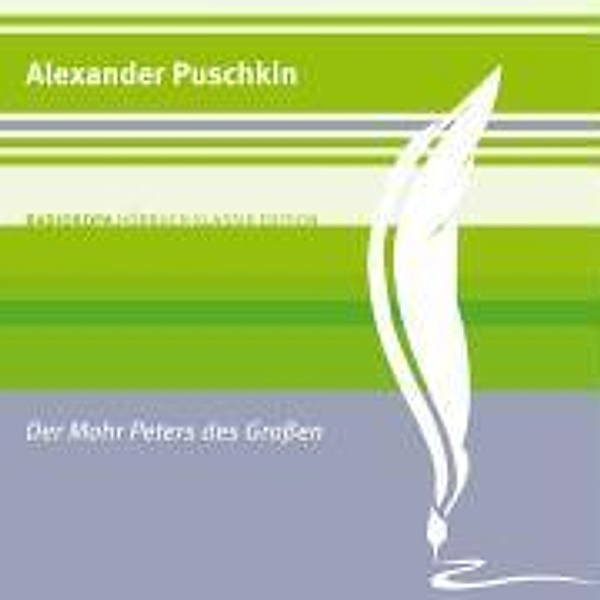 Puschkin, A: Mohr Peters des Großen/CD, Alexander S. Puschkin