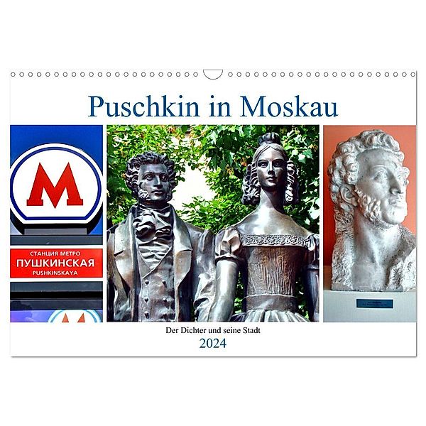 Puschkin in Moskau - Der Dichter und seine Stadt (Wandkalender 2024 DIN A3 quer), CALVENDO Monatskalender, Henning von Löwis of Menar