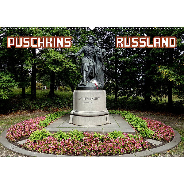 PUSCHKINS RUSSLAND (Wandkalender 2019 DIN A2 quer), Henning von Löwis of Menar