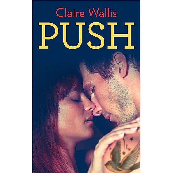 Push, Claire Wallis