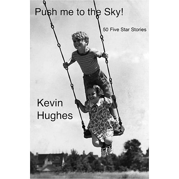 Push Me to the Sky!, Kevin Hughes