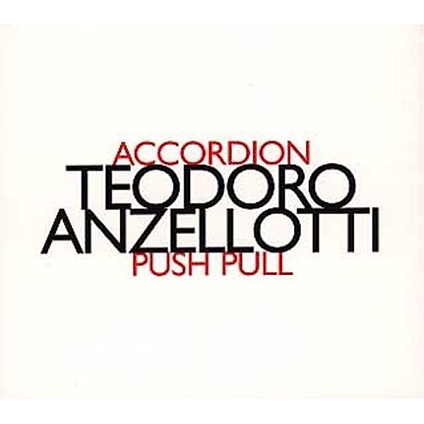 Push Pull, Teodoro Anzellotti