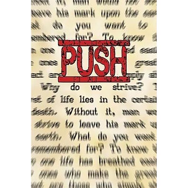 PUSH / The Motivation Series Bd.1, Mark Dewayne Combs