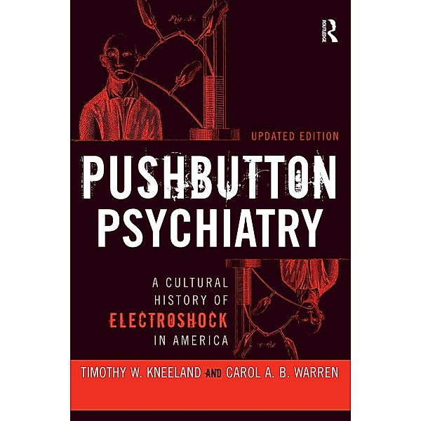 Pushbutton Psychiatry, Timothy W Kneeland, Carol A. B. Warren