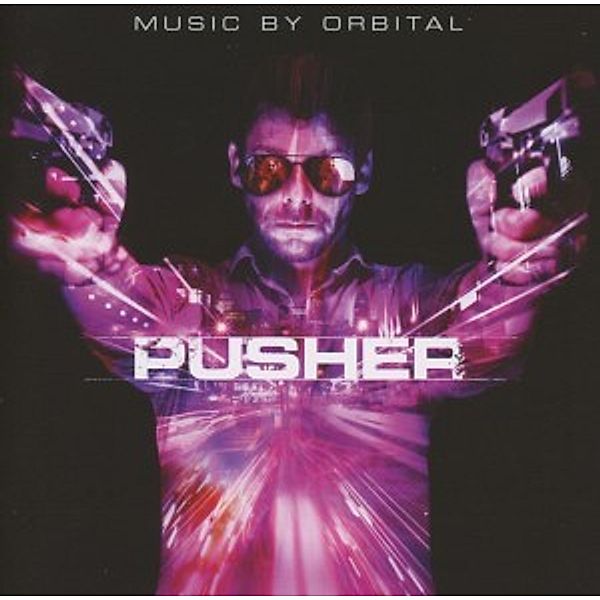 Pusher-Music By Orbital, Orbital