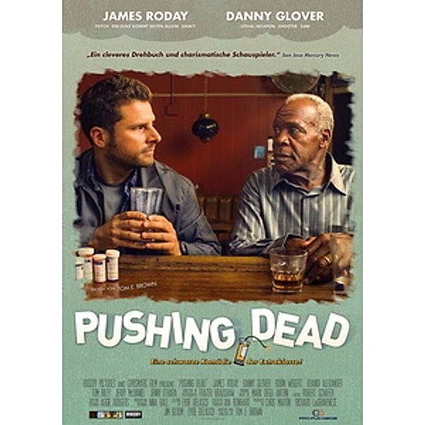 Pushing Dead, Danny Glover, Robin Weigert, James Roday