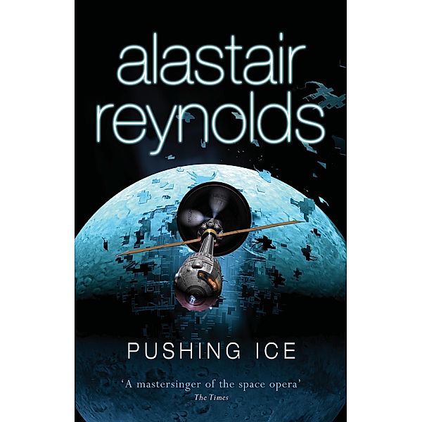 Pushing Ice, Alastair Reynolds