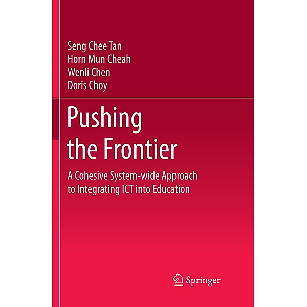Pushing the Frontier, Seng Chee Tan, Horn Mun Cheah, Wenli Chen, Doris Choy