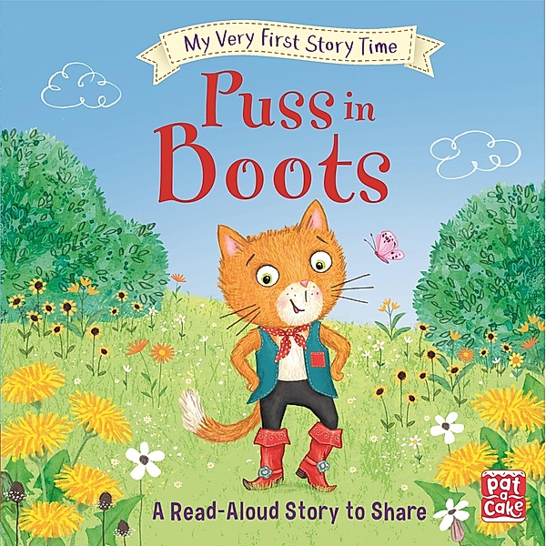 Puss in Boots / My Very First Story Time Bd.12, Pat-a-Cake, Rachel Elliot