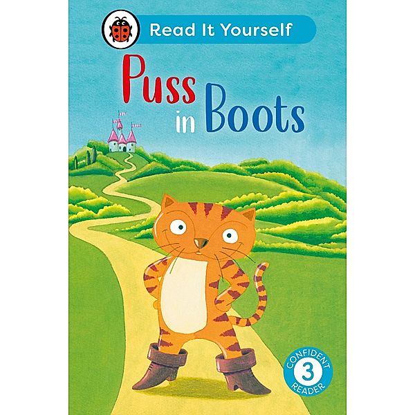 Puss in Boots: Read It Yourself - Level 3 Confident Reader / Read It Yourself, Ladybird