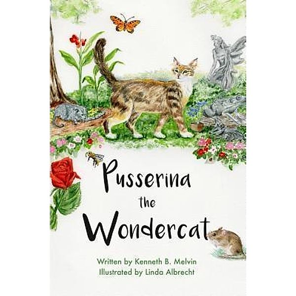 Pusserina the Wondercat / northwood lake books, Kenneth B. Melvin