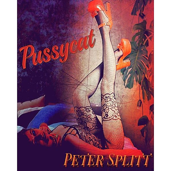 Pussycat, Peter Splitt