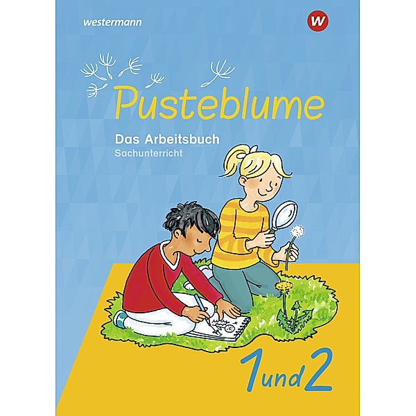 Pusteblume. Das Arbeitsbuch Sachunterricht - Allgemeine Ausgabe 2021, Wera Barth, Dirk Breede, Dieter Kraft, Tamara Neckermann, Tim Posselt