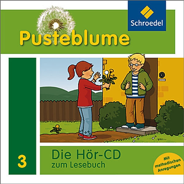 Pusteblume, Das Lesebuch, Allgemeine Ausgabe 2009: 3. Schuljahr, Die Hör-CD zum Lesebuch