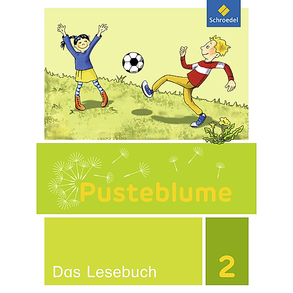 Pusteblume. Das Lesebuch - Allgemeine Ausgabe 2015, Angelika Föhl, Nadine Pistor, Helga Schön, Ursula Schwarz, Sonja Romahn