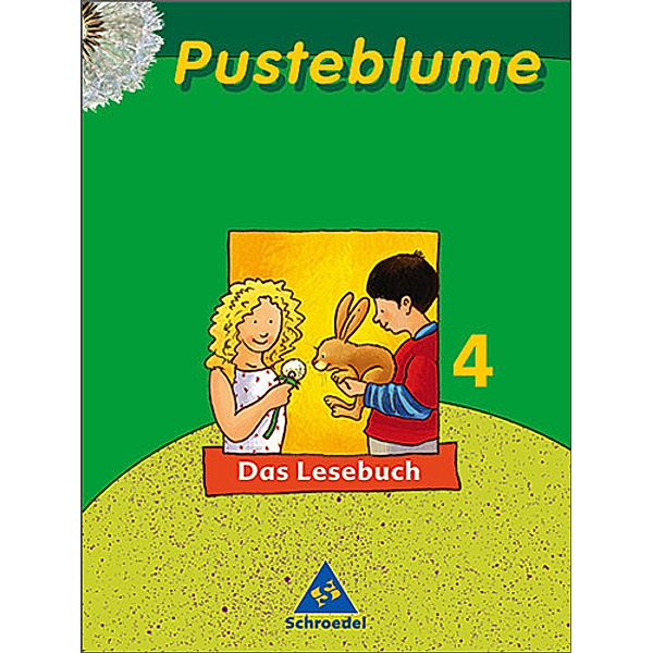 Pusteblume, Das Lesebuch, Ausgabe Nordrhein-Westfalen: 4. Schuljahr