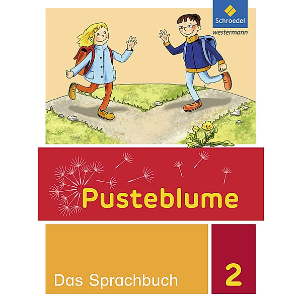 Pusteblume. Das Sprachbuch - Allgemeine Ausgabe 2015, Christel Jahn, Wolfgang Kunsch, Udo Schoeler, Elke Schnepf, Brigitte Schulz, Sabine Stach-Partzsch, Katja Vau, Christina Schulz