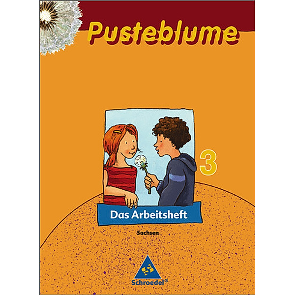Pusteblume, Das Sprachbuch, Ausgabe 2007 Sachsen: 3. Schuljahr, Das Arbeitsheft