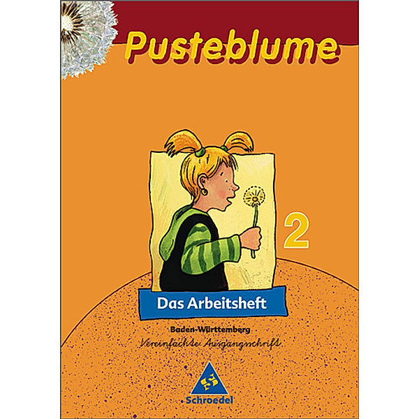 Pusteblume, Das Sprachbuch, für Baden-Württemberg: 2. Schuljahr, Das Arbeitsheft, Vereinfachte Ausgangsschrift