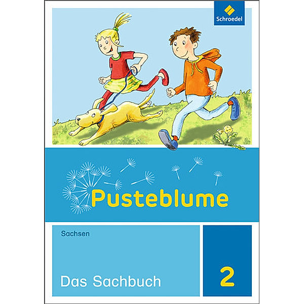 Pusteblume. Sachunterricht - Ausgabe 2014 für Sachsen, Gerlind Alius, Sivia Arnold, Steffen Lamm, Julia Luft, Regina Weber, Simona Winkler