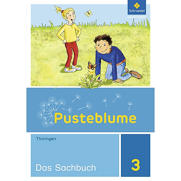 Pusteblume. Sachunterricht - Ausgabe 2017 für Thüringen, Heike Bütow, Wolfgang Bricks, Anett Gleß
