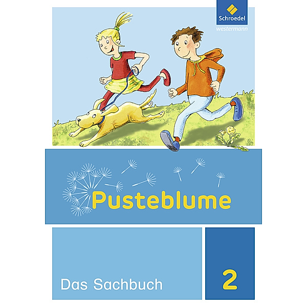 Pusteblume. Sachunterricht - Ausgabe 2017 für Niedersachsen, Hessen, Rheinland-Pfalz, Saarland und Schleswig-Holstein, Dirk Breede, Dieter Kraft, Tim Posselt