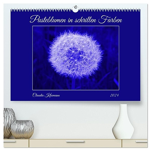 Pusteblumen in schrillen Farben (hochwertiger Premium Wandkalender 2024 DIN A2 quer), Kunstdruck in Hochglanz, Claudia Kleemann