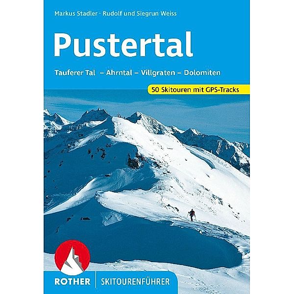 Pustertal, Rudolf Weiß, Weiss Siegrun, Markus Stadler