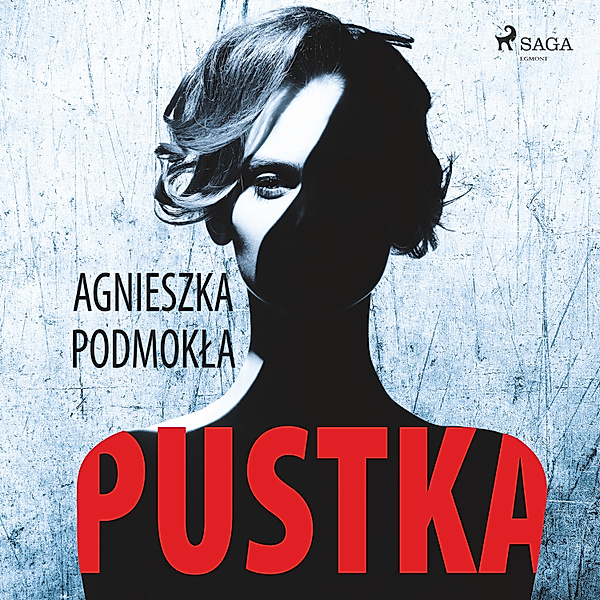Pustka, Agnieszka Podmokła
