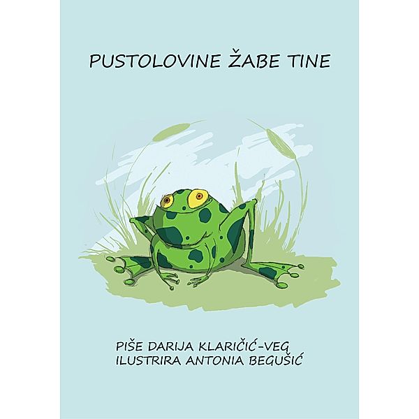 Pustolovine zabe Tine, Darija Klaricic Veg