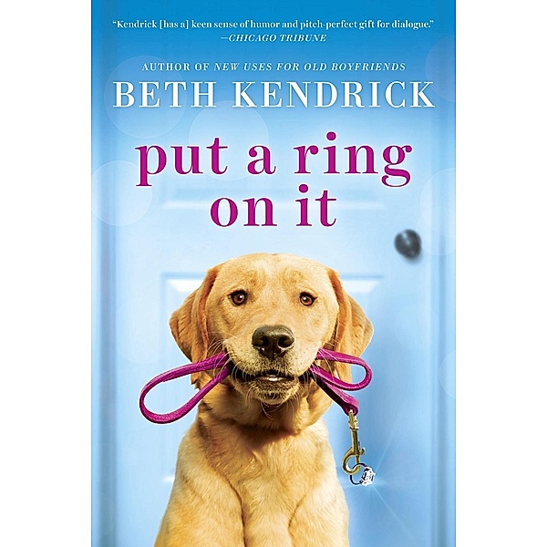 Put a Ring On It / Black Dog Bay Novel Bd.3, Beth Kendrick