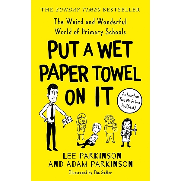 Put A Wet Paper Towel on It, Lee Parkinson, Adam Parkinson