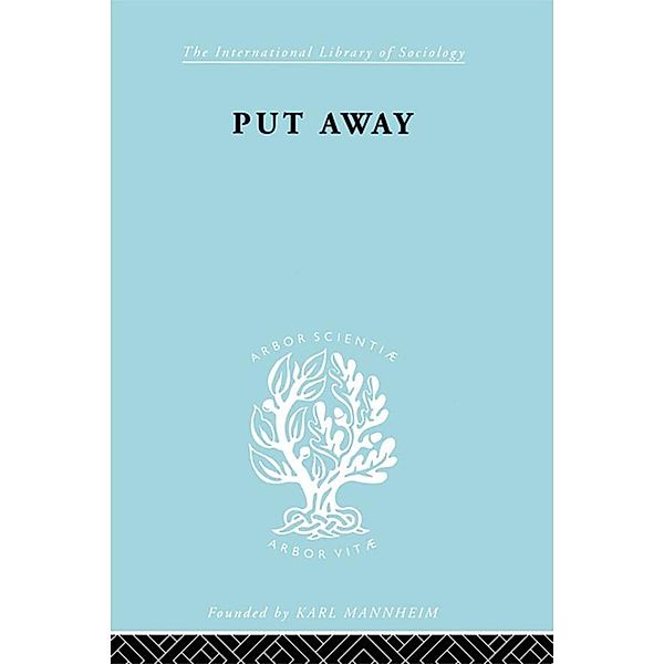 Put Away               Ils 265 / International Library of Sociology, Pauline Morris