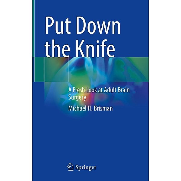 Put Down the Knife, Michael H. Brisman